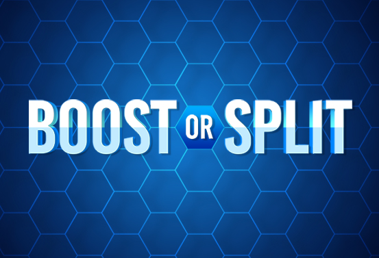 Boost or Split